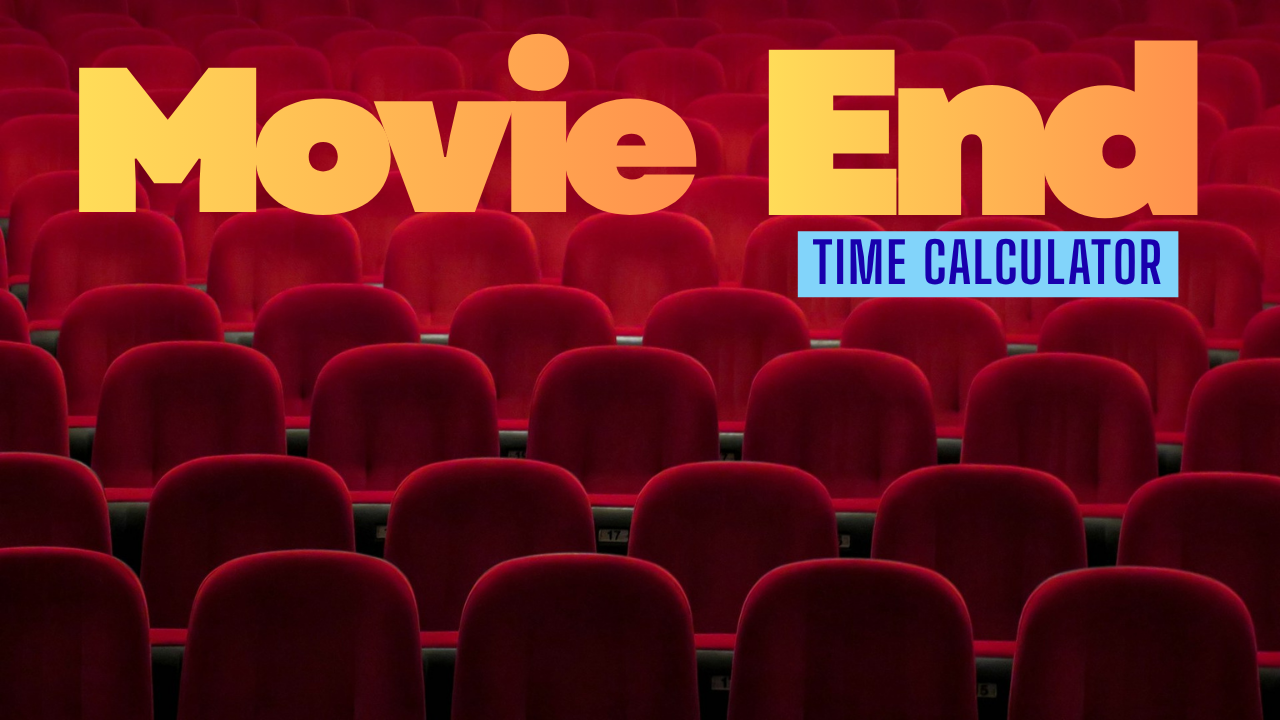 Movie End Time Calculator app screenshot